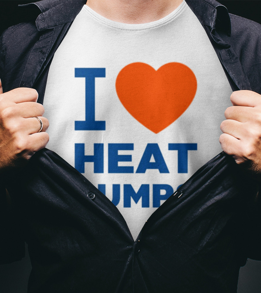 I Love Heat Pumps T-Shirt