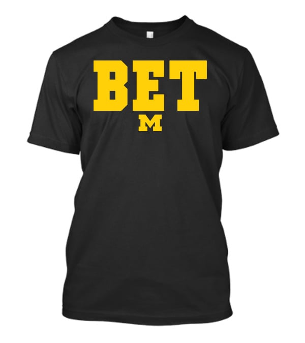 BET M Michigan Football T-Shirt