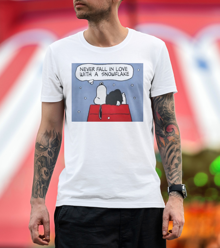 Never Fall in Love with a Snowflake Snoopy on Doghouse with Thought Bubble T-Shirt