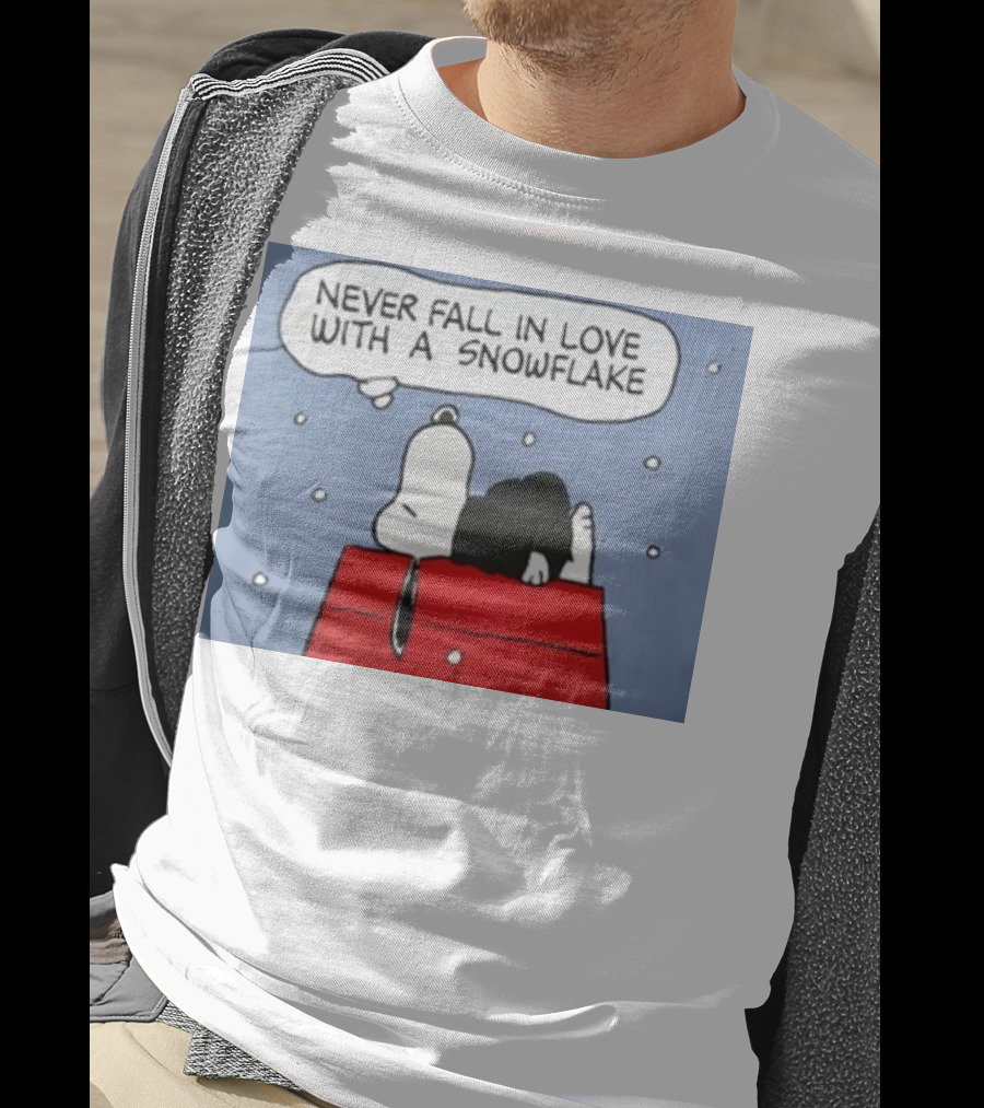 Never Fall In Love With A Snowflake Snoopy On Doghouse With Thought Bubble T-Shirt