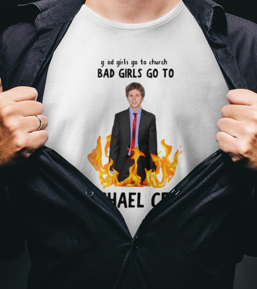 Bad Girls Go To Michael Cera Flame Suit T-Shirt