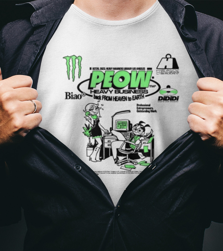 Monster Energy Peow Heavy Business Back From Heaven To Earth Heavy Manners Library Los Angeles DLB Biao Dididi T-Shirt