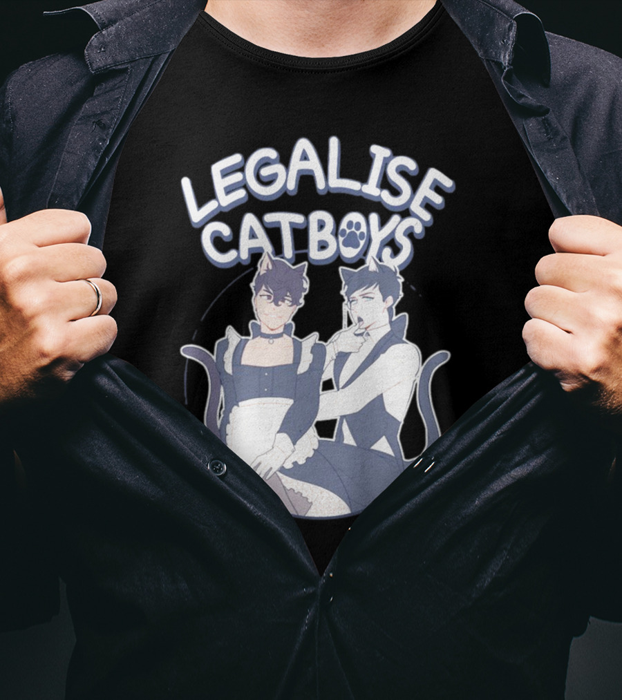 Legalise Catboys Anime Style Characters With Cat Ears And Tails T-Shirt