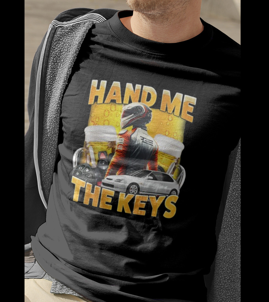 Dippytees Hand Me The Keys Racing Helmet Car Beers T-Shirt