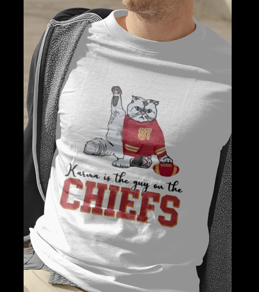 Karma Is The Guy On The Chiefs 87 Cat Football T-Shirt