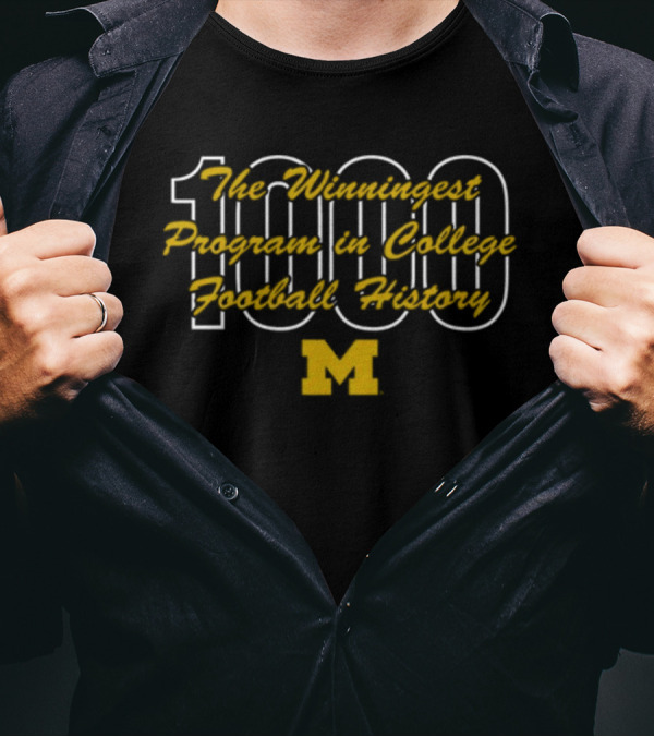 The Winningest Program In College Football History 1000 M T-Shirt