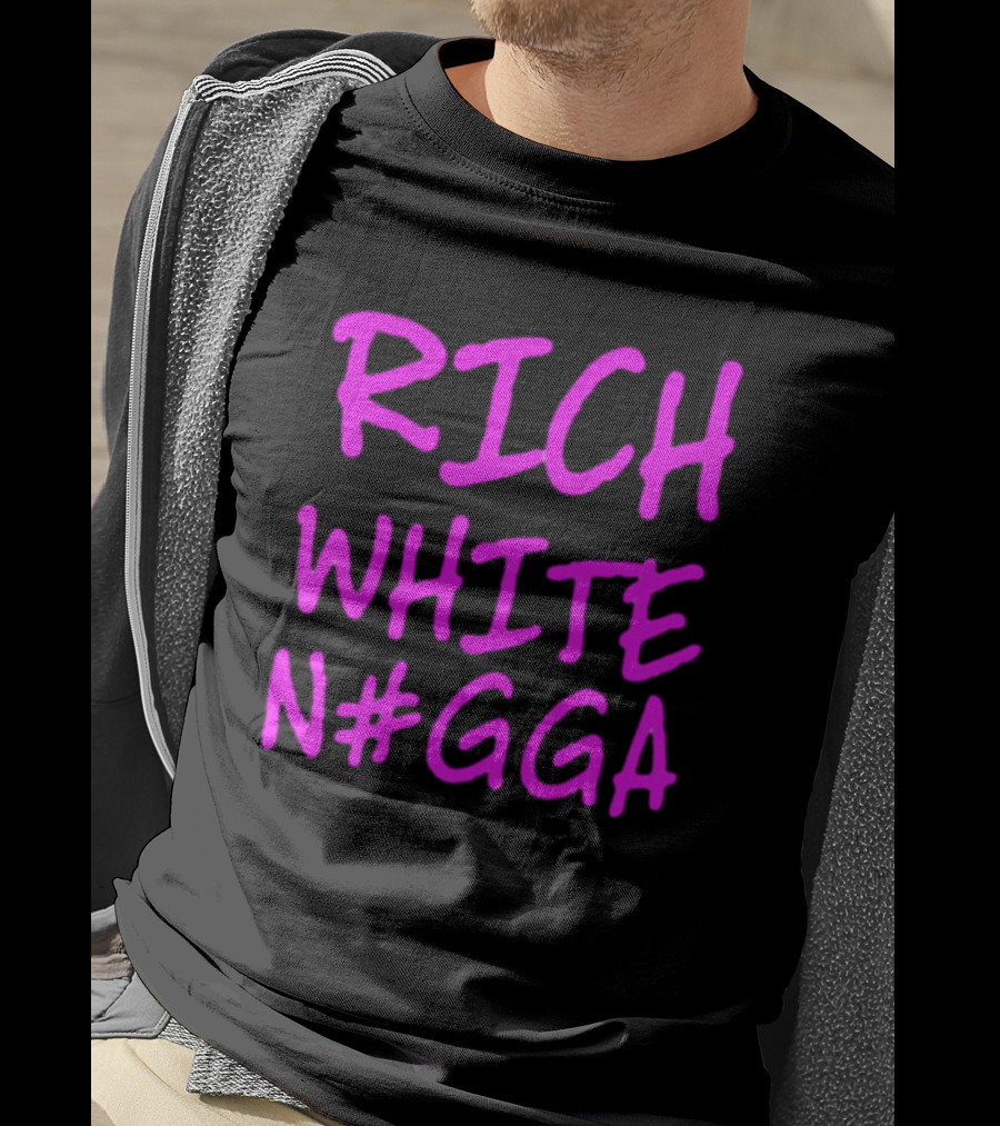 RICH WHITE N#GGA Text In Pink T-Shirt