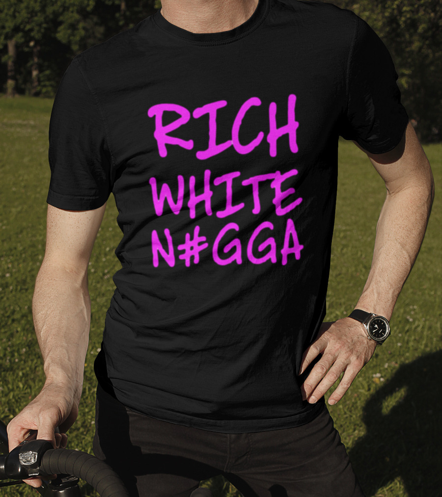 RICH WHITE N#GGA Text In Pink T-Shirt
