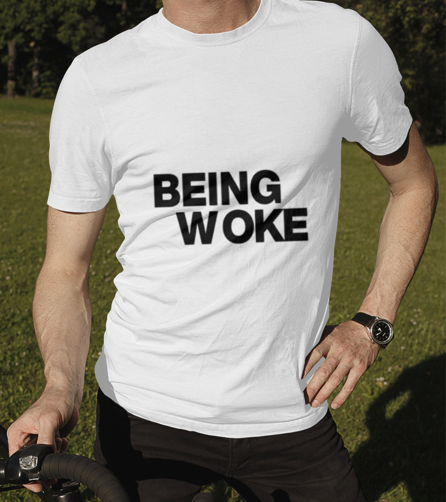 Just Stop Being Woke T-Shirt