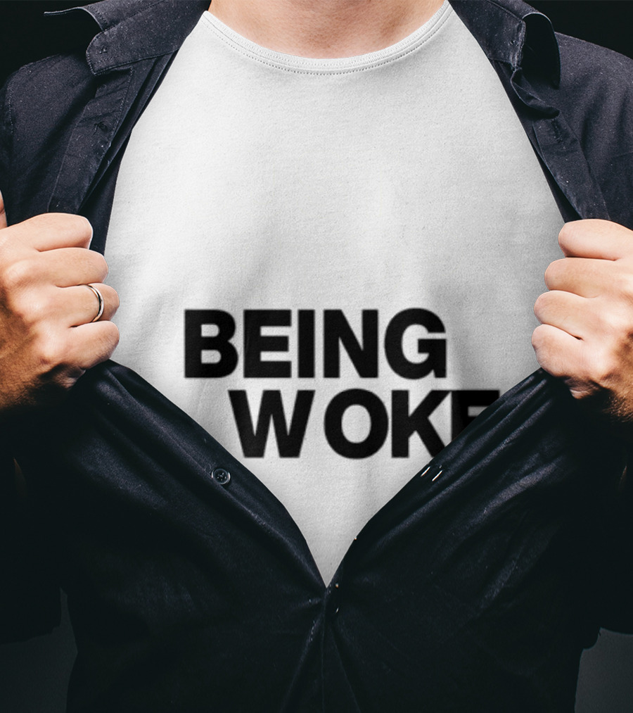 Just Stop Being Woke T-Shirt