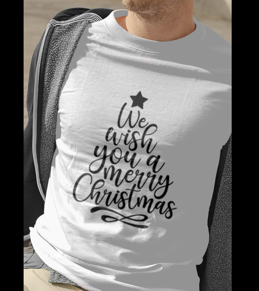 We Wish You A Merry Christmas Tree Star Family Holiday Xmas T-Shirt
