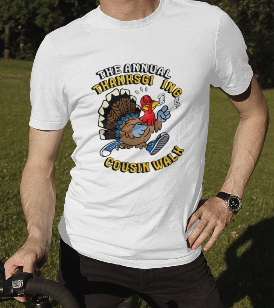The Annual Thanksgiving Cousin Walk Turkey Smoking Sneakers Fun T-Shirt