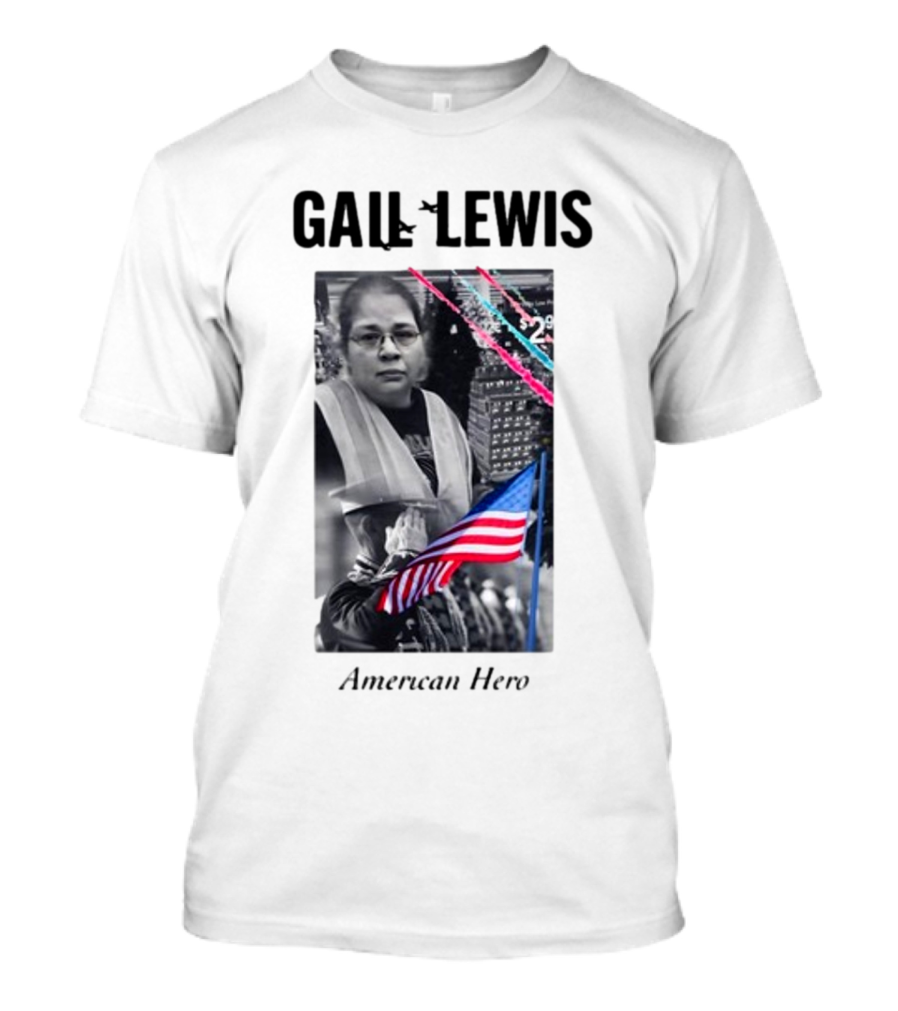 Gail Lewis American Hero Holding Flag Patriotic T-Shirt
