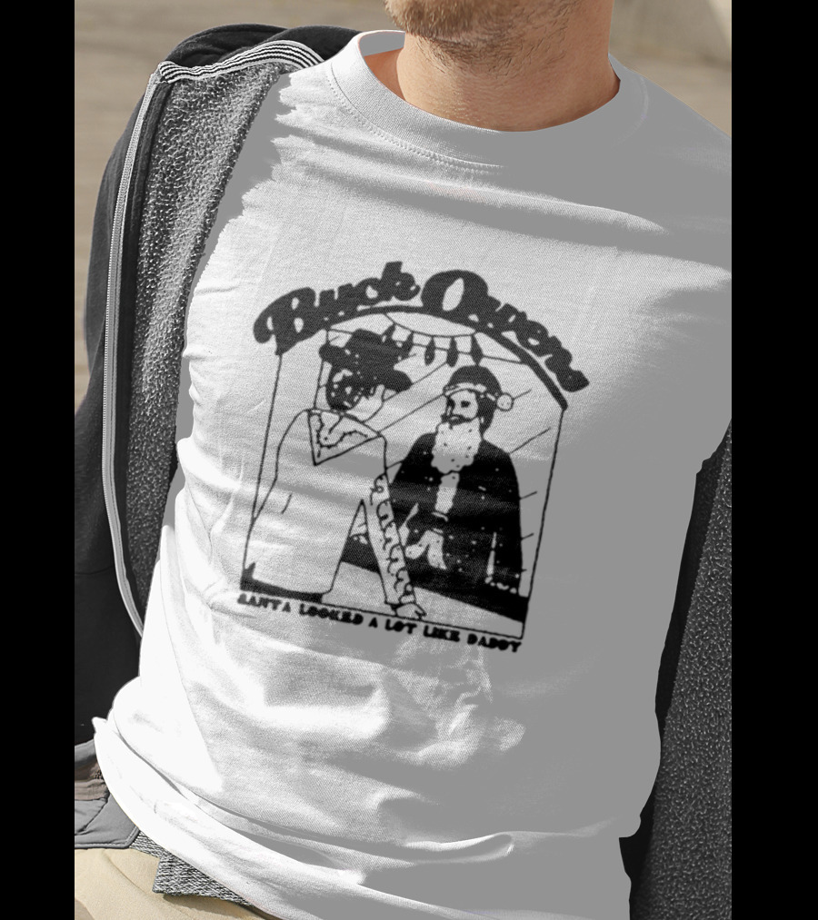 Buck Owens Santa Looked A Lot Like Daddy Christmas Mirror Reflection T-Shirt