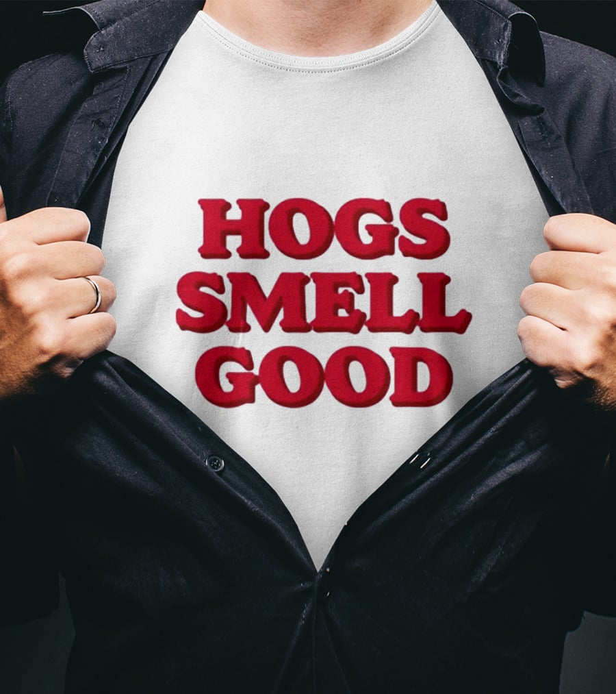 Hogs Smell Good Arkansas Razorbacks Danyelle Musselman T-Shirt