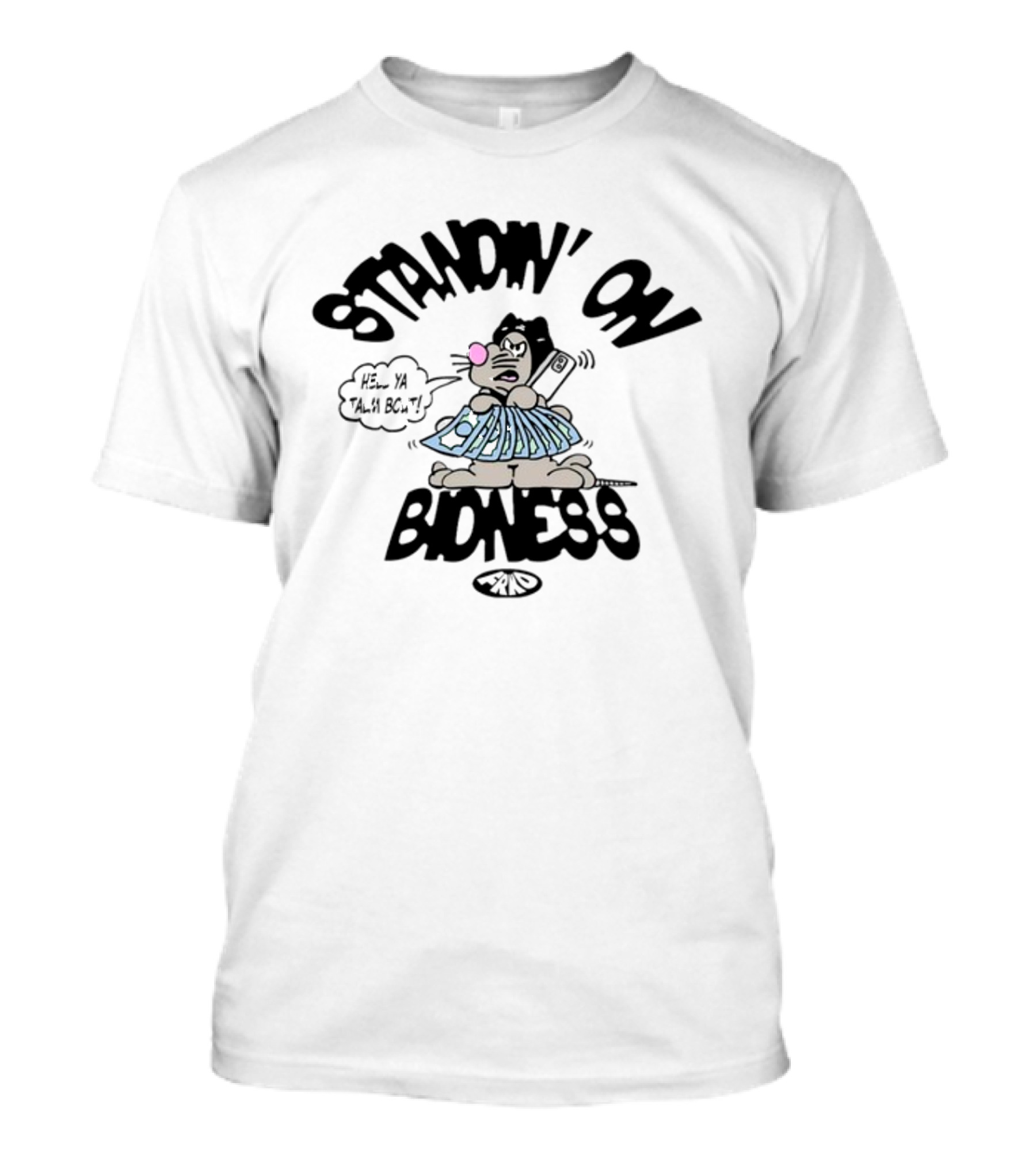 Standin On Bidness Cartoon Character Holding Money T-Shirt