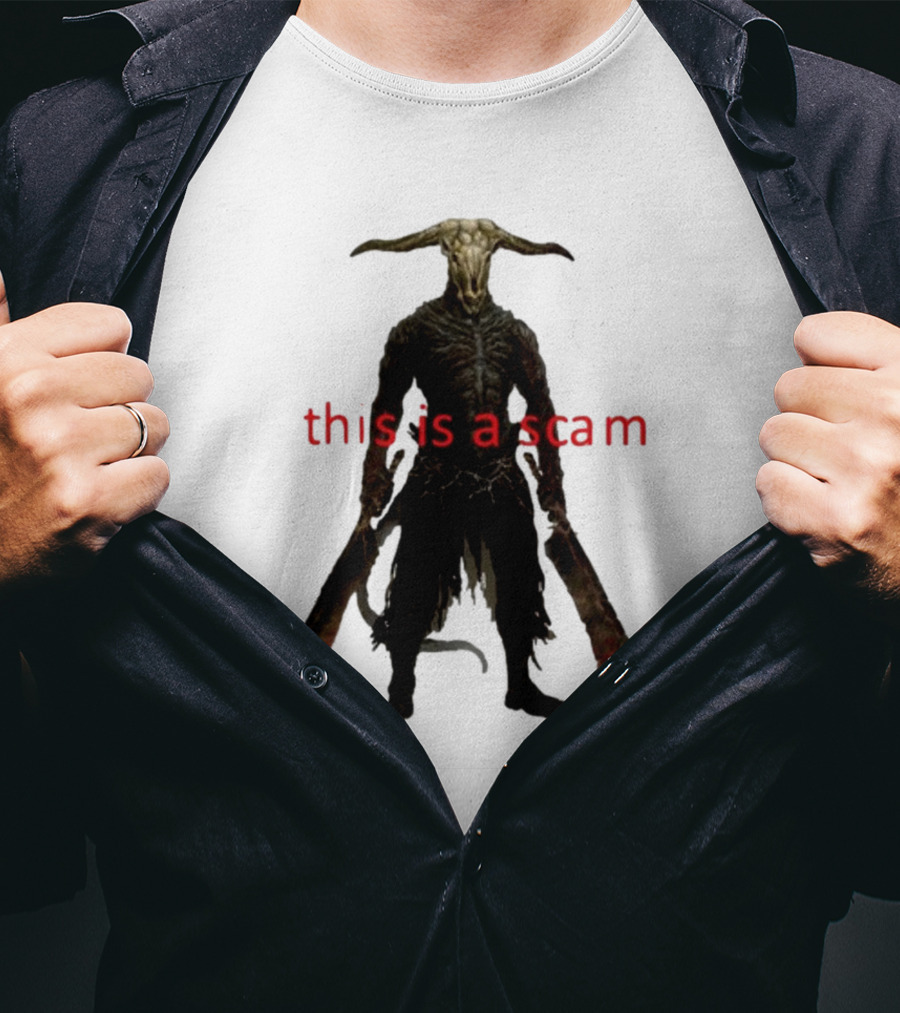 This Is A Scam Capra Demon Dark Souls Fan Art Monster Gaming Meme T-Shirt