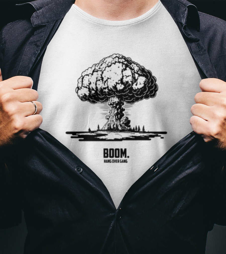 Boom Hang Over Gang Nuclear Explosion T-Shirt