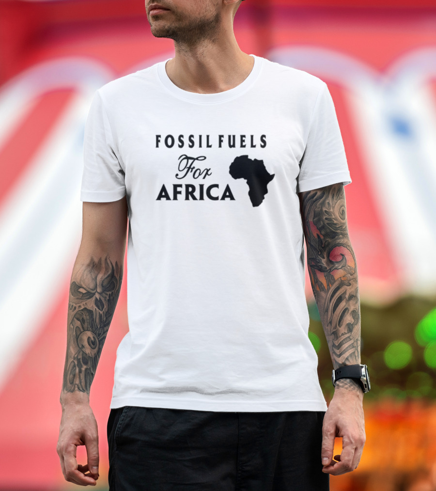 Jusper Machogu Fossil Fuels For Africa Africa T-Shirt