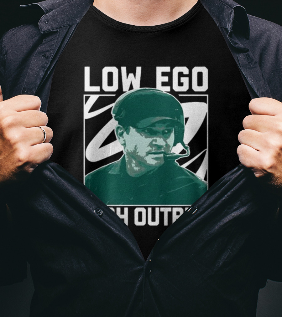 Low Ego High Output Coach Image T-Shirt
