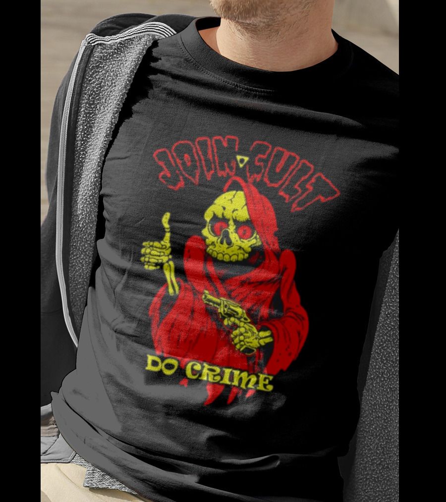 Join Cult Do Crime Grim Reaper Skeleton With Gun T-Shirt