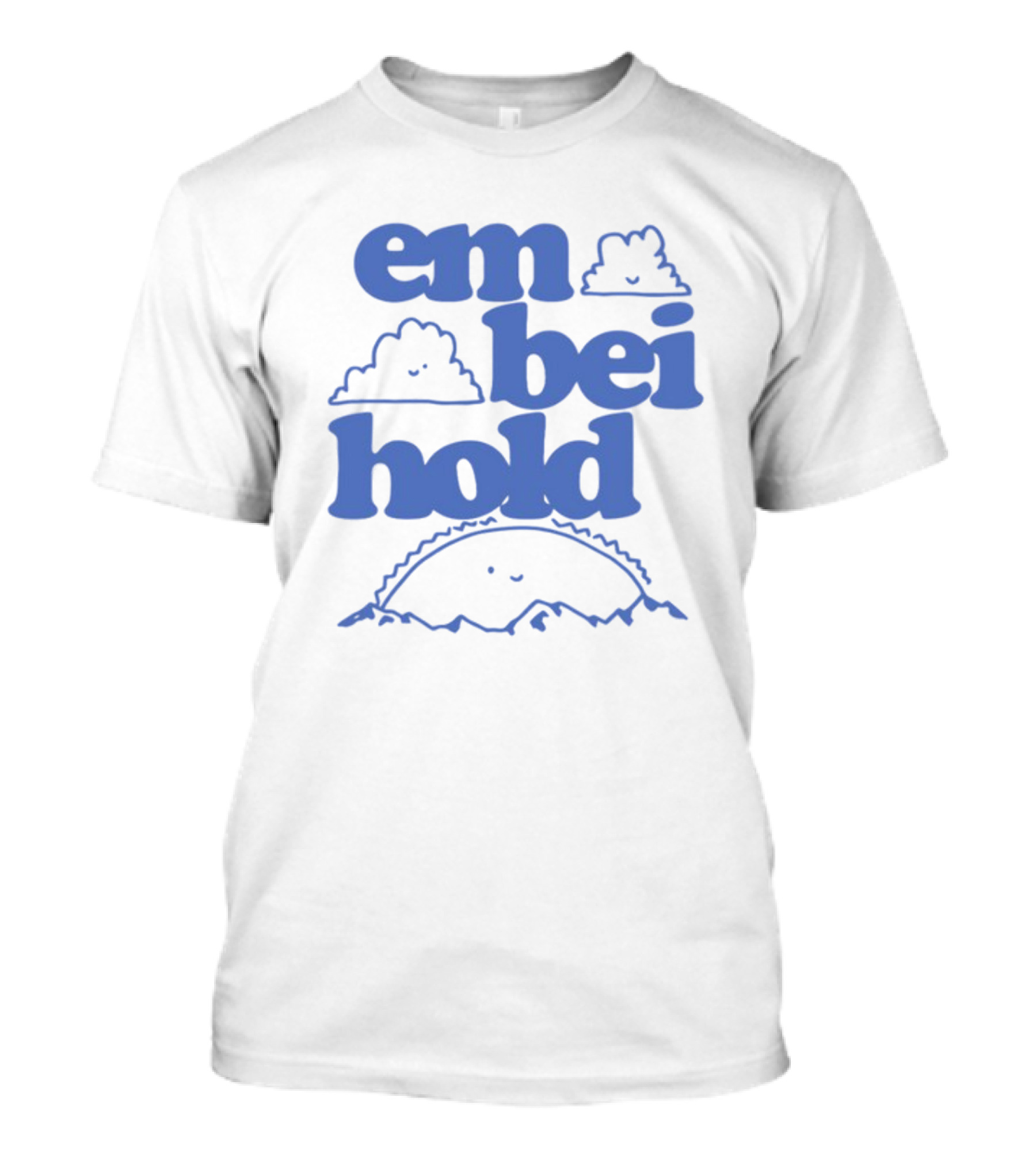 Embeihold Happy Clouds Em Beihold T-Shirt