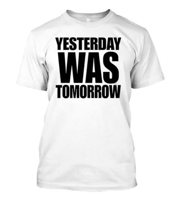 Marco And Desi Yesterday Was Tomorrow T-Shirt