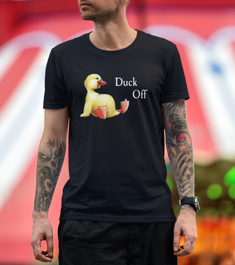 Sadie Crowell Duck Off New Duckling Humorous Phrase T-Shirt