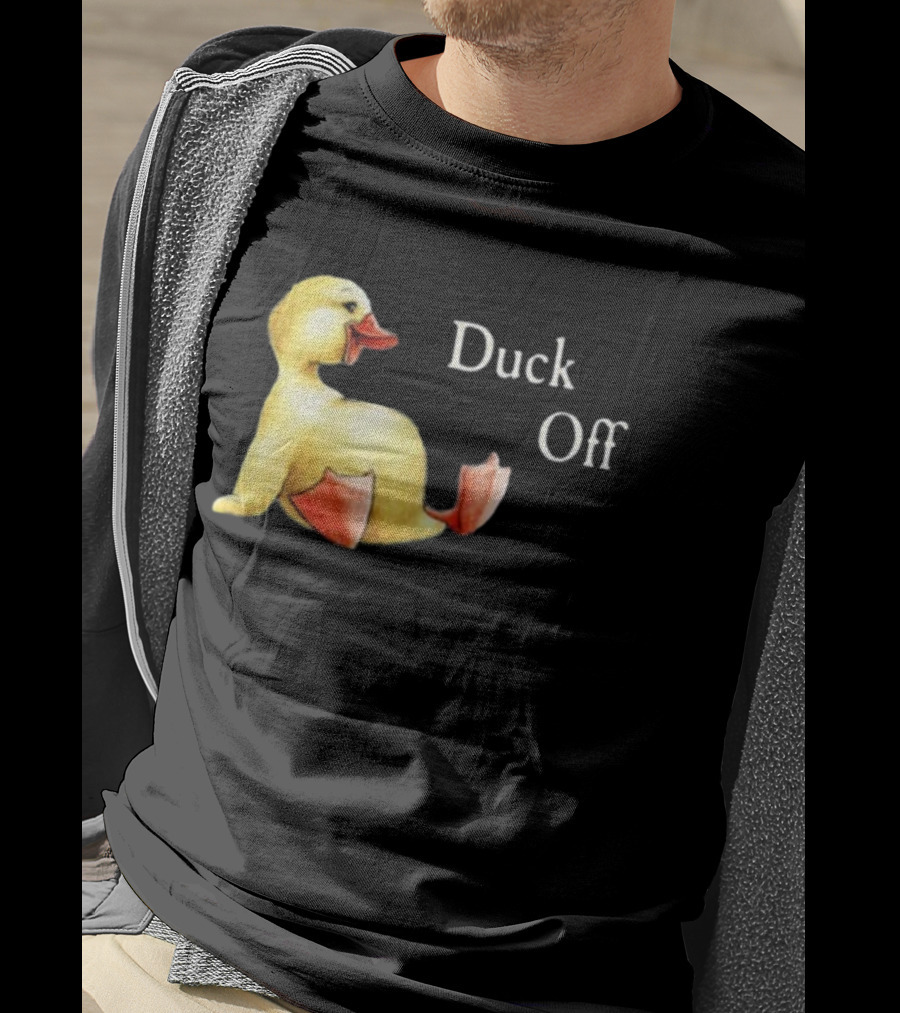 Sadie Crowell Duck Off New Duckling Humorous Phrase T-Shirt