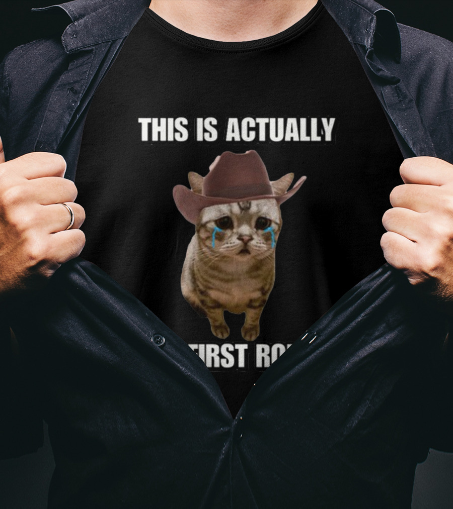 This Is Actually My First Rodeo Cringey Cat Cowboy Hat T-Shirt
