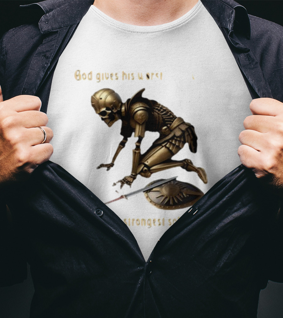 God Gives His Worst Tummy Aches To His Strongest Soldiers Skeleton Warrior T-Shirt