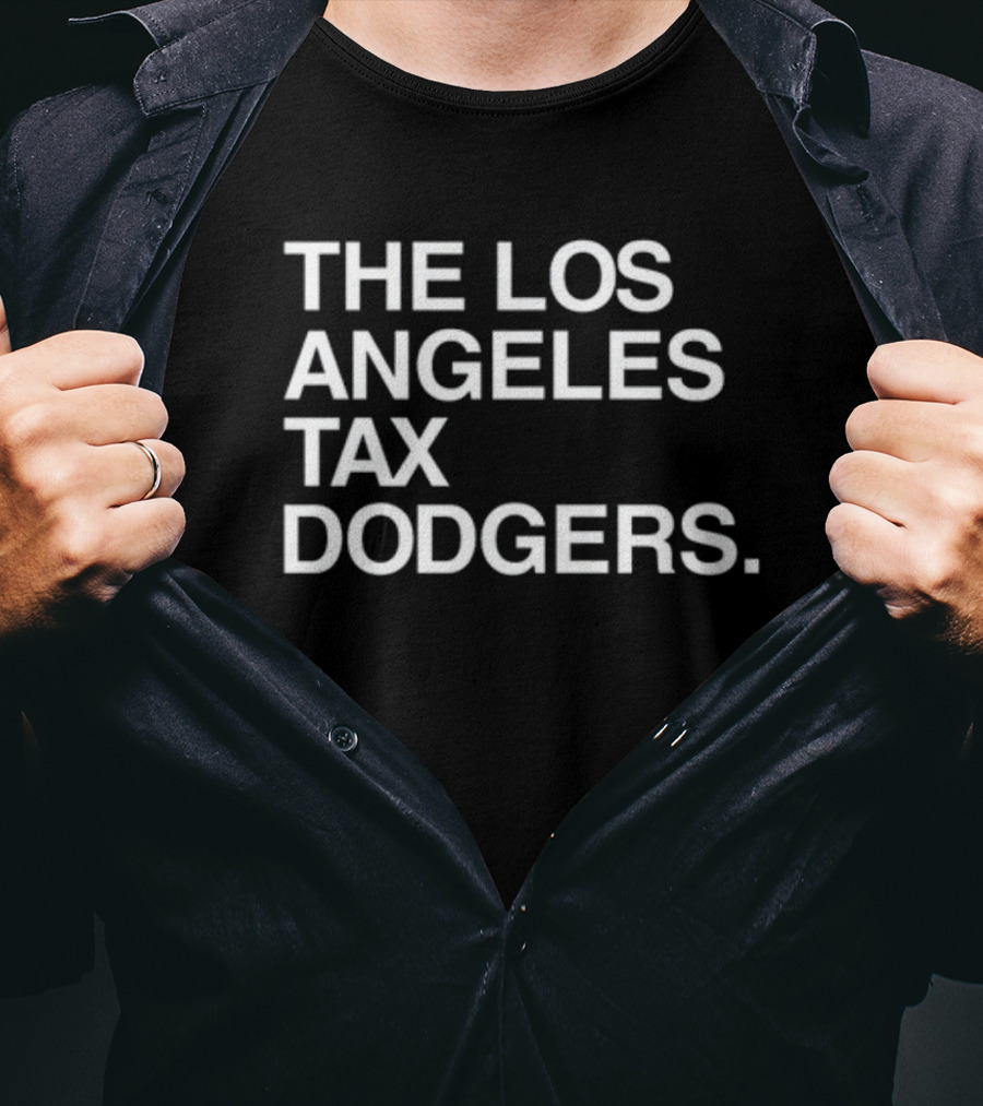 The Los Angeles Tax Dodgers T-Shirt