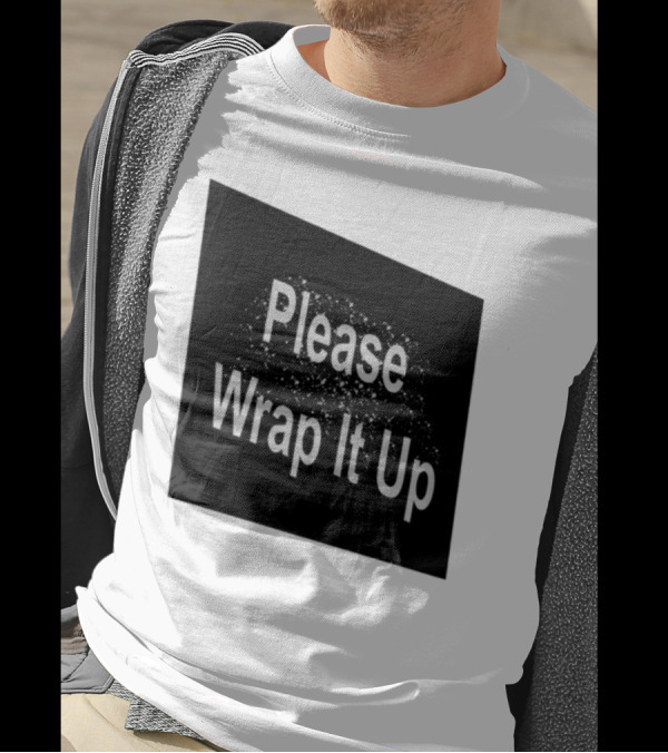 Please Wrap It Up New T-Shirt