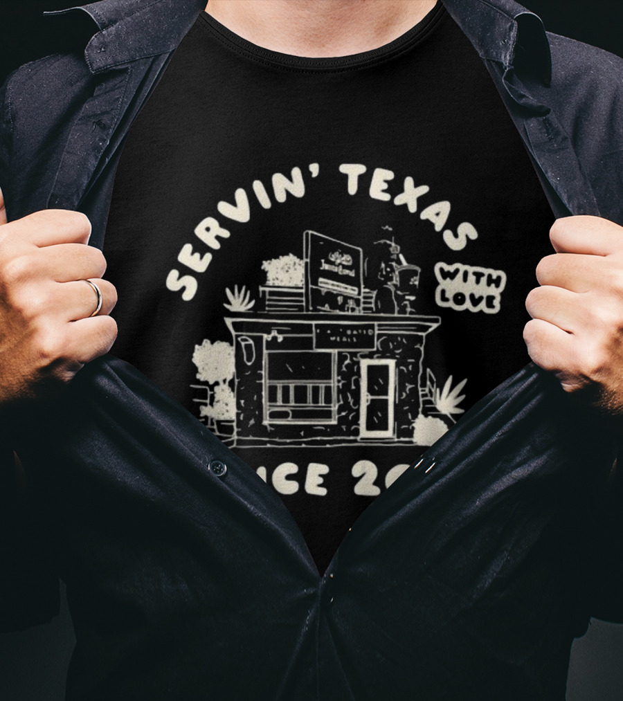 Servin' Texas With Love Jameson Since 2001 Rustic House T-Shirt