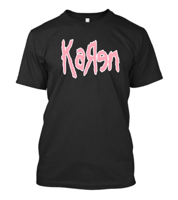 Korn Karen Logo Meme T-Shirt