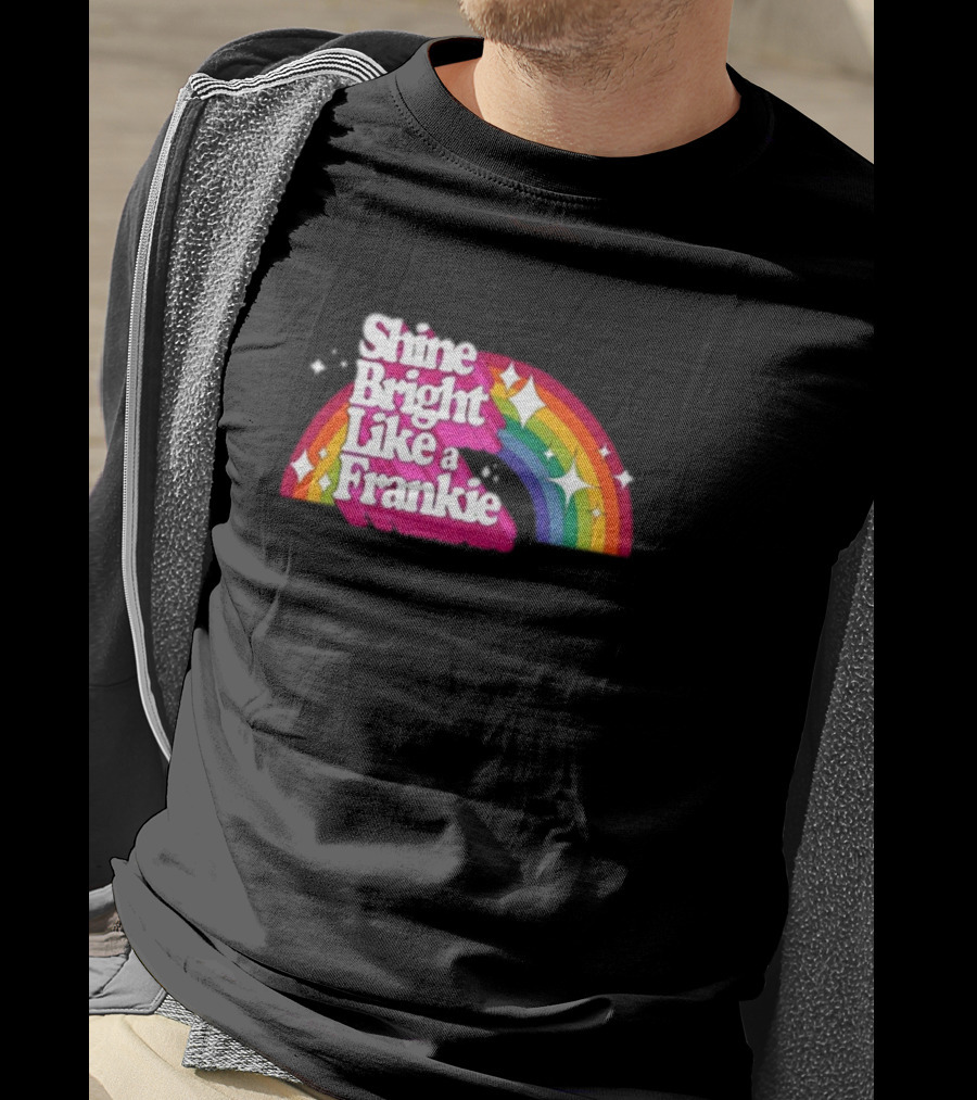 Shine Bright Like A Frankie Rainbow Sparkle T-Shirt