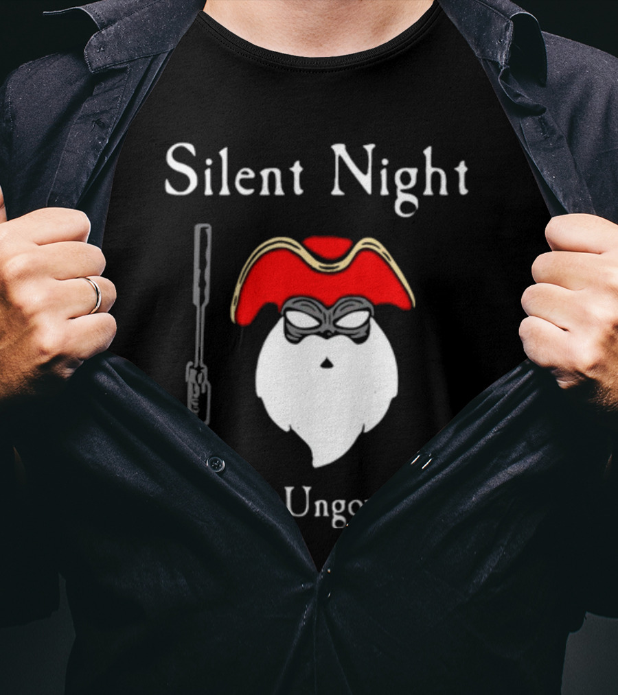 Silent Night Remain Ungovernable Pirate Santa With Gun And Mask T-Shirt