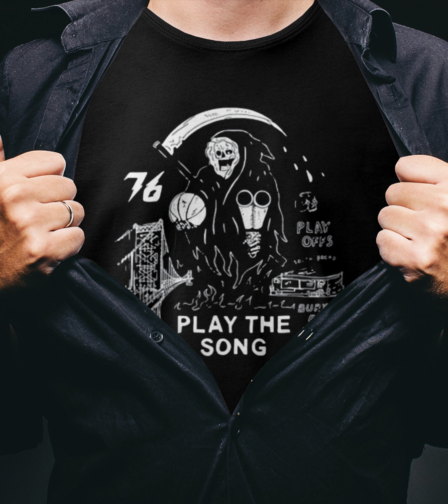 76 Play The Song Bury The East Playoffs Grim Reaper With Basketball T-Shirt