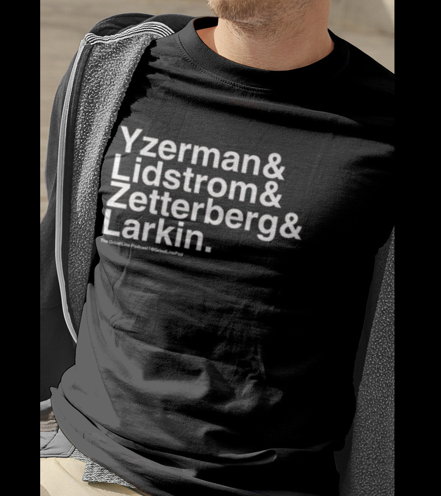 Yzerman And Lidstrom And Zetterberg And Larkin The Grind Line Podcast GrindLinePod T-Shirt