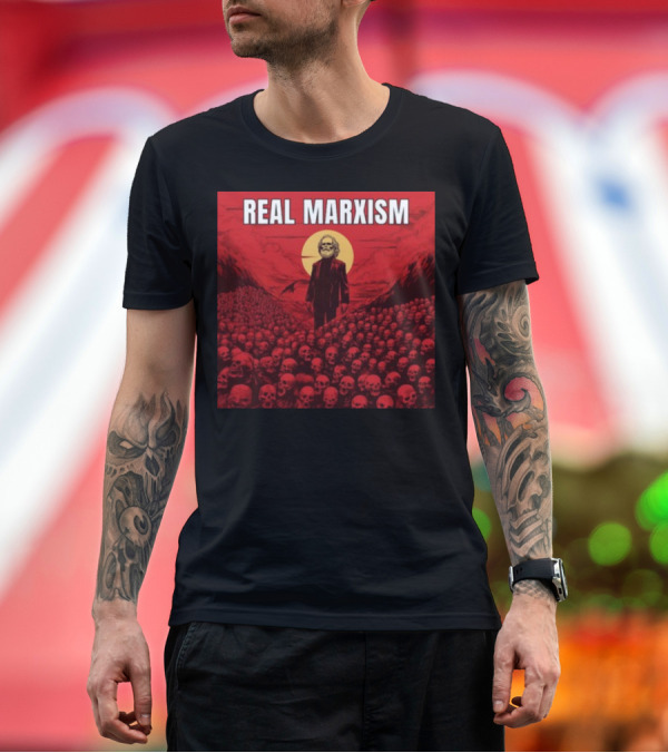 Premium T-Shirt: REAL MARXISM SKULLS RED SUN T-Shirt REAL MARXISM SKULLS RED SUN T-Shirt