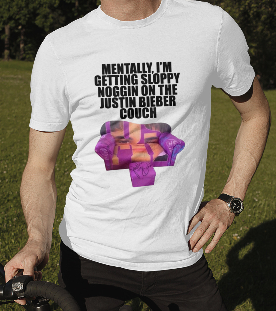 Teenhearts Mentally I'm Getting Sloppy Noggin Justin Bieber Couch Image T-Shirt