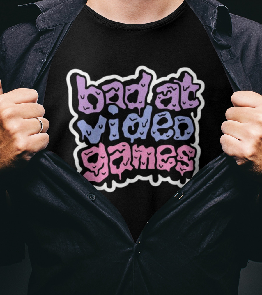 Bad At Video Games Dripping Text T-Shirt