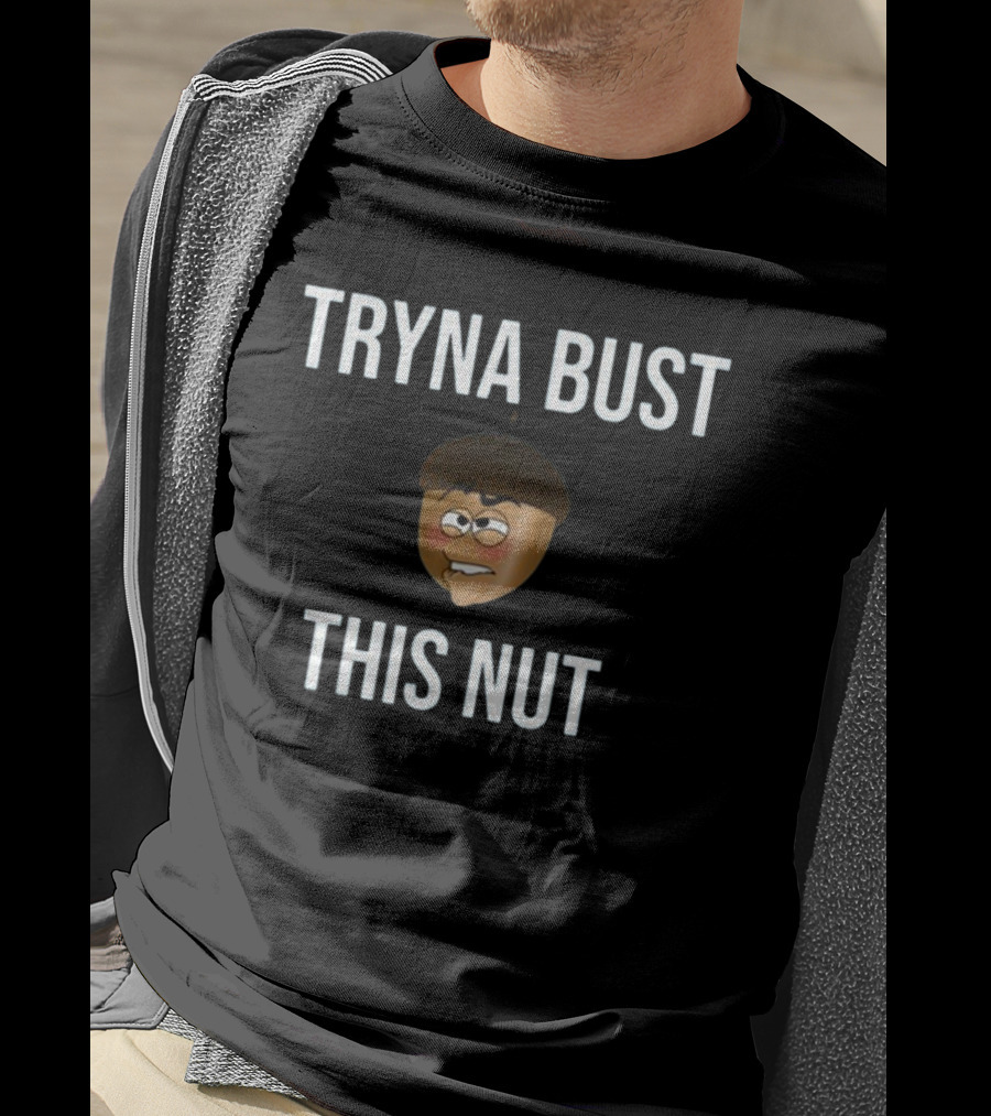 TRYNA BUST THIS NUT Emoji Face T-Shirt