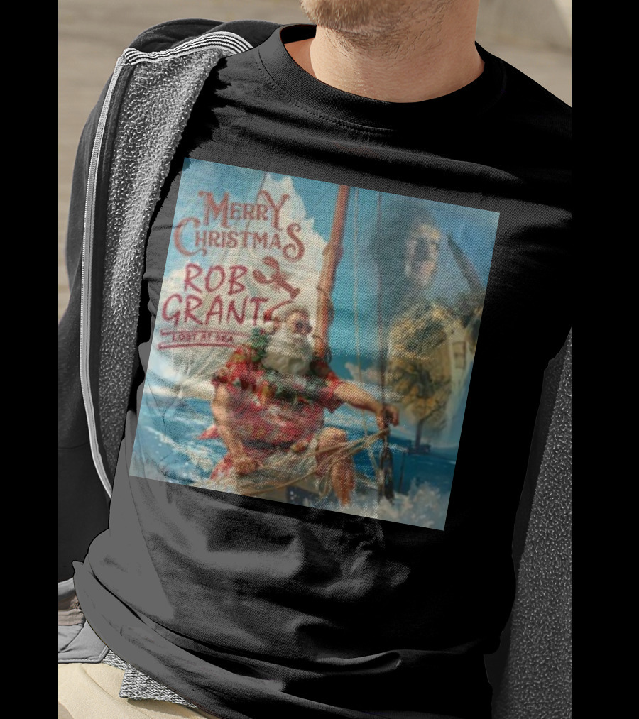 Merry Christmas Rob Grant Lost At Sea Santa Sailing Adventure T-Shirt