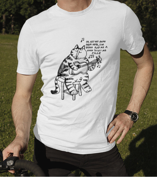 Oh Get Me Away From Here I'm Dying Play Me A Song Toset Me Free Cat Playing Guitar T-Shirt