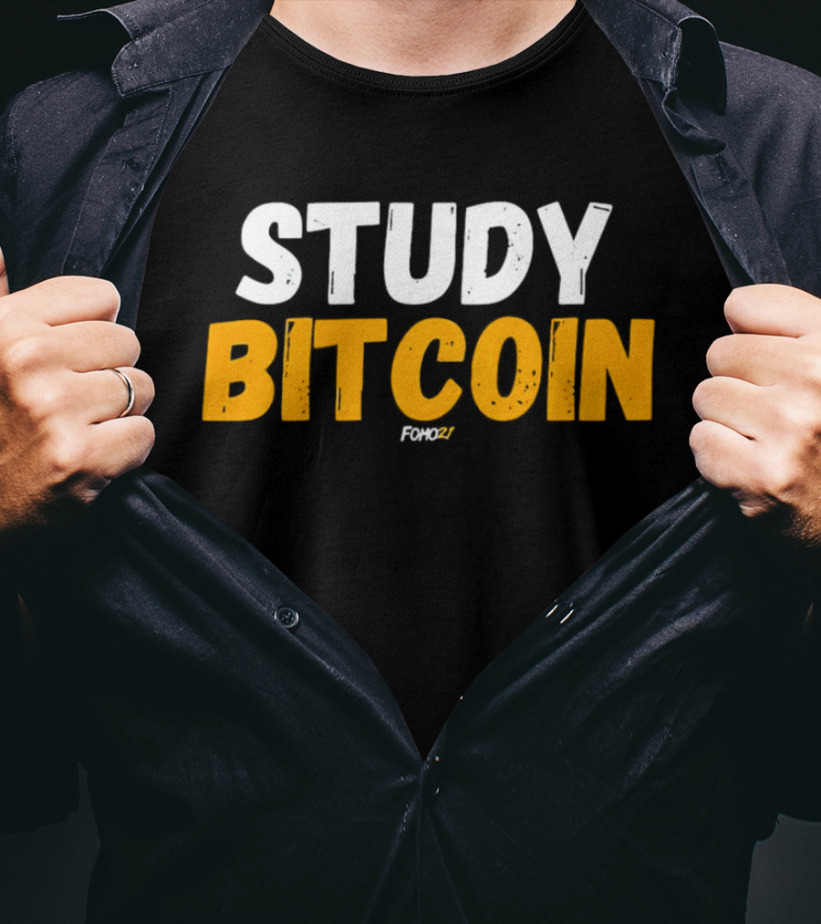 STUDY BITCOIN FOMO27 T-Shirt