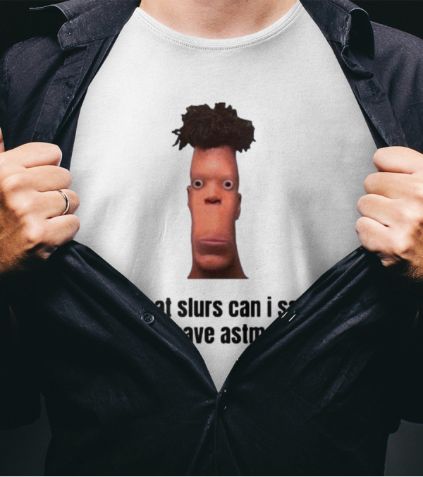 What Slurs Can I Say If I Have Astma Character With Unique Hair And Expression T-Shirt