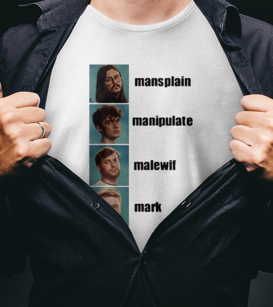 Mansplain Manipulate Malewife Mark Faces T-Shirt