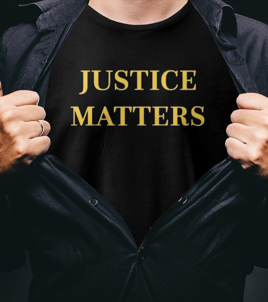 JUSTICE MATTERS T-Shirt