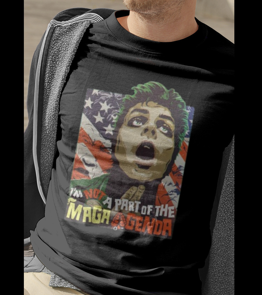 I'm Not A Part Of The MAGA Agenda Political Pop T-Shirt